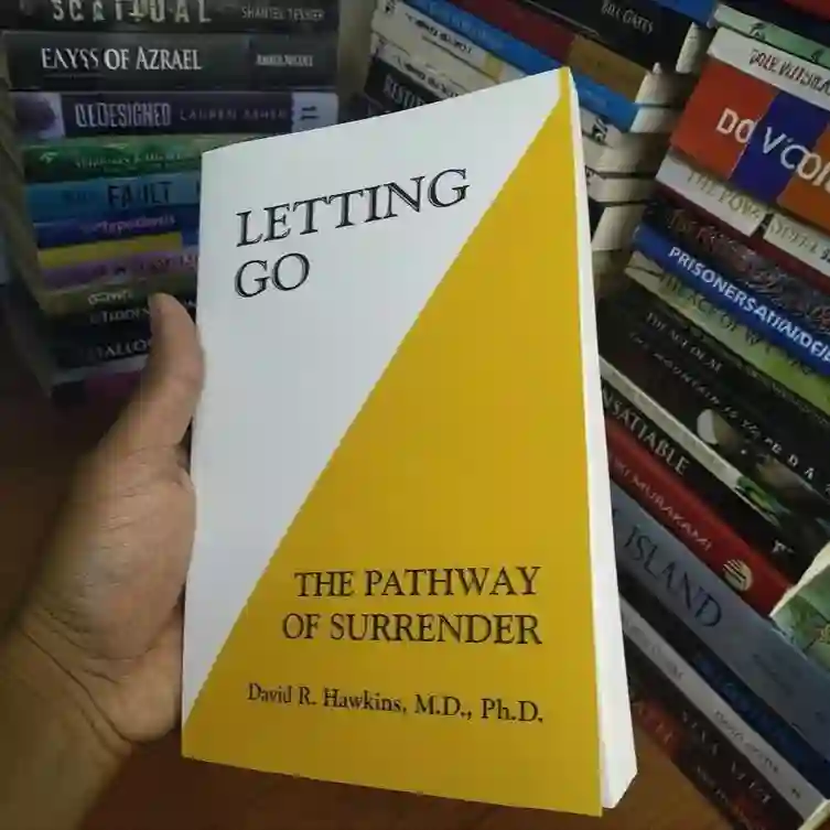 Letting Go: The Pathway of Surrender by David R. Hawkins